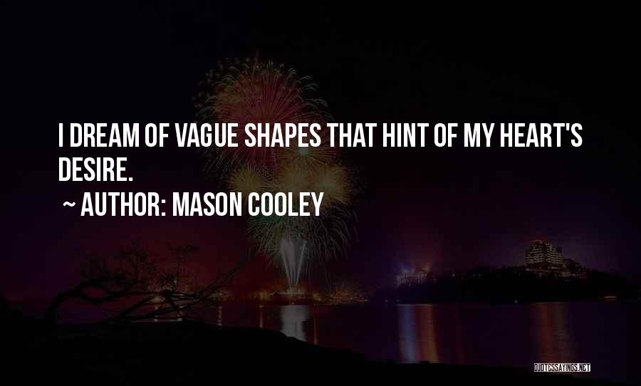 Mason Cooley Quotes 787979