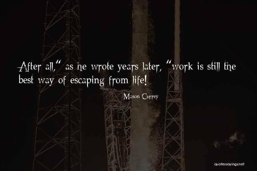 Mason Currey Quotes 1379056 Mason Currey Quotes 1379056