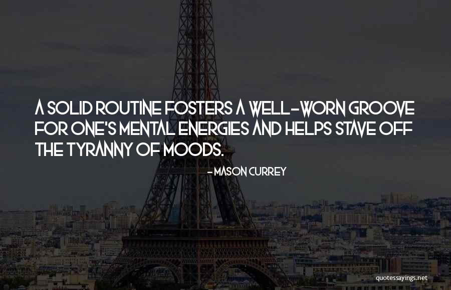 Mason Currey Quotes 1625340 Mason Currey Quotes 1625340