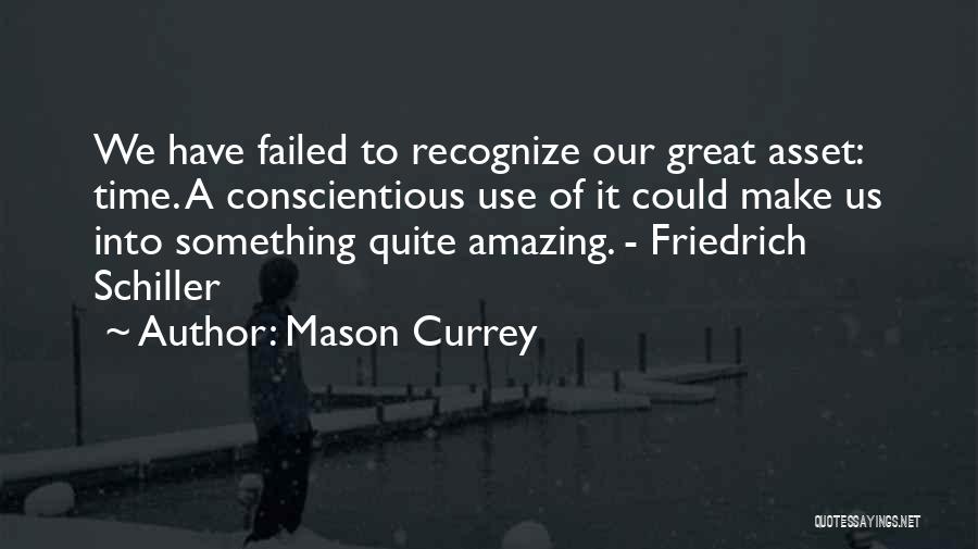 Mason Currey Quotes 737192