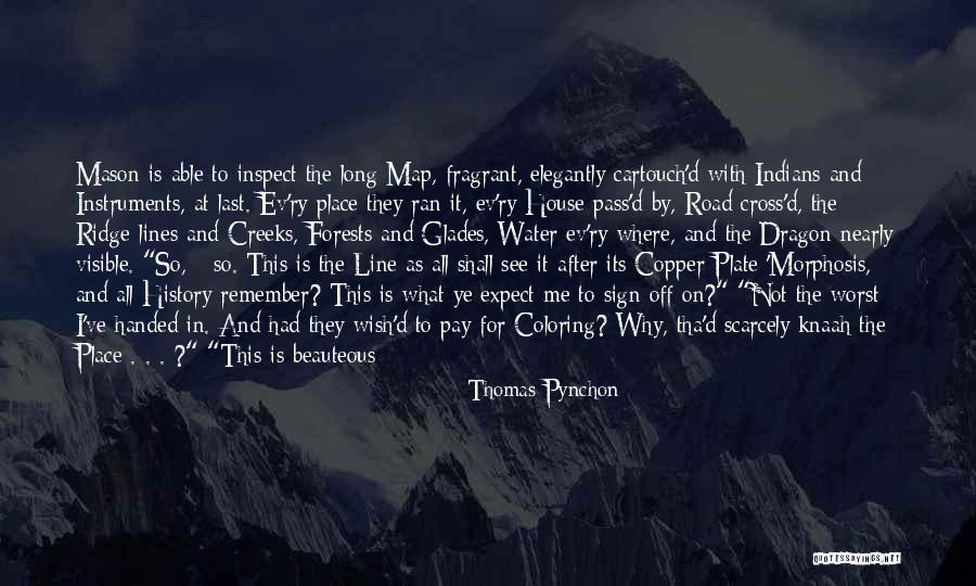 Mason Dixon Line Quotes By Thomas Pynchon Mason Dixon Line Quotes By Thomas Pynchon