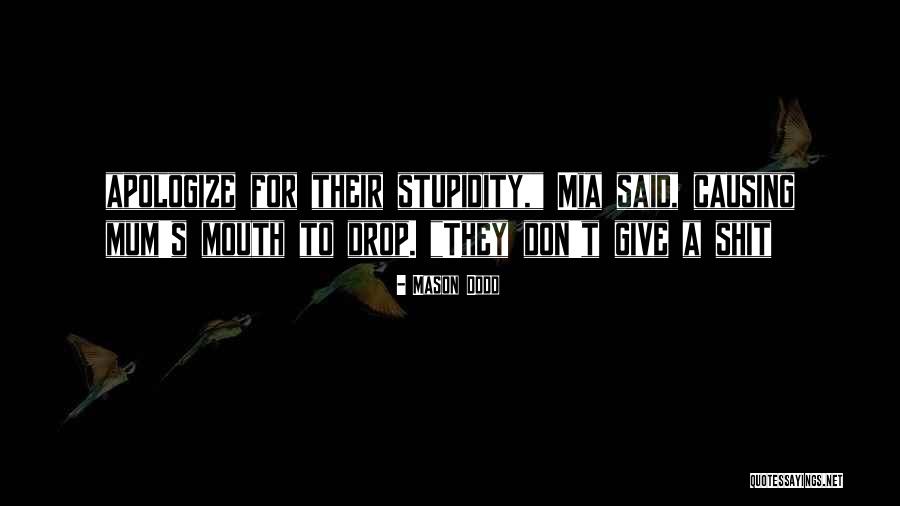 Mason Dodd Quotes 1972421 Mason Dodd Quotes 1972421