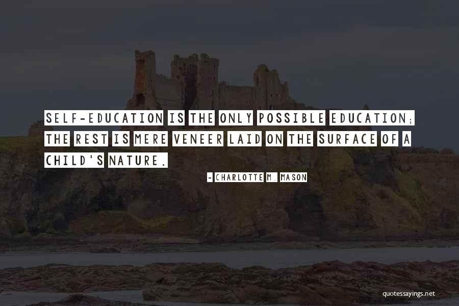 Mason Education Quotes By Charlotte M. Mason Mason Education Quotes By Charlotte M. Mason