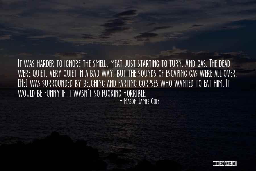 Mason James Cole Quotes 972013 Mason James Cole Quotes 972013