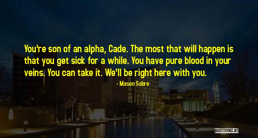 Mason Sabre Quotes 1204010 Mason Sabre Quotes 1204010