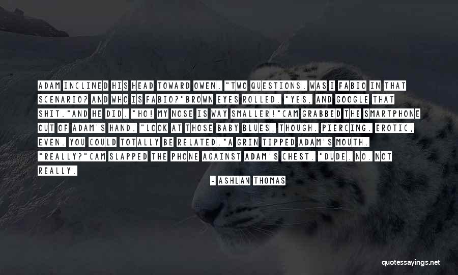 Mason Scott Quotes By Ashlan Thomas Mason Scott Quotes By Ashlan Thomas