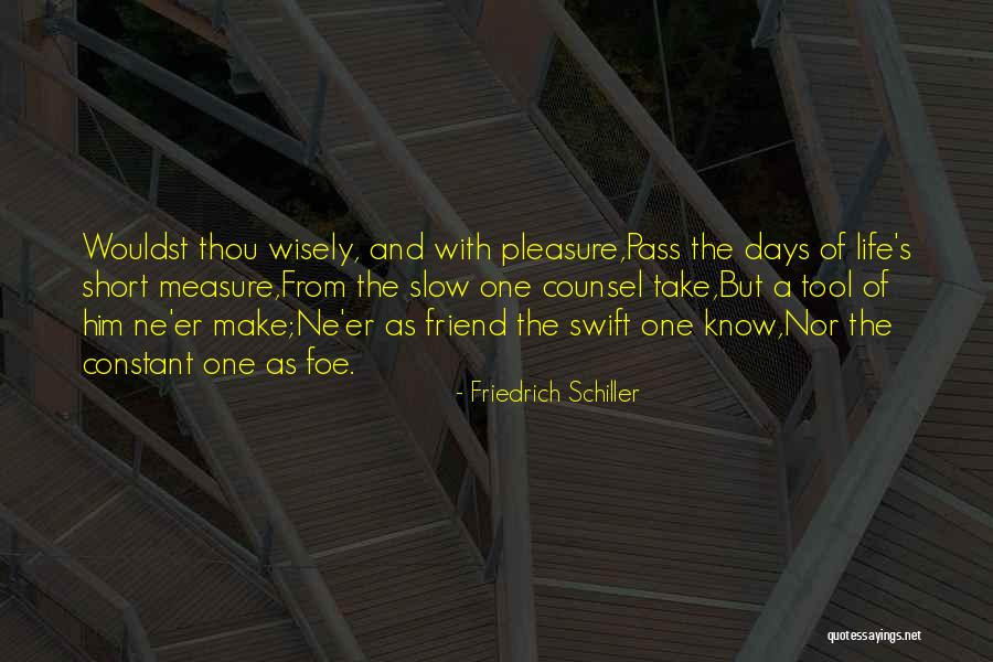 Masongsong Associates Quotes By Friedrich Schiller Masongsong Associates Quotes By Friedrich Schiller