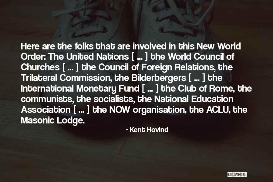 Masonic Lodge Quotes By Kent Hovind