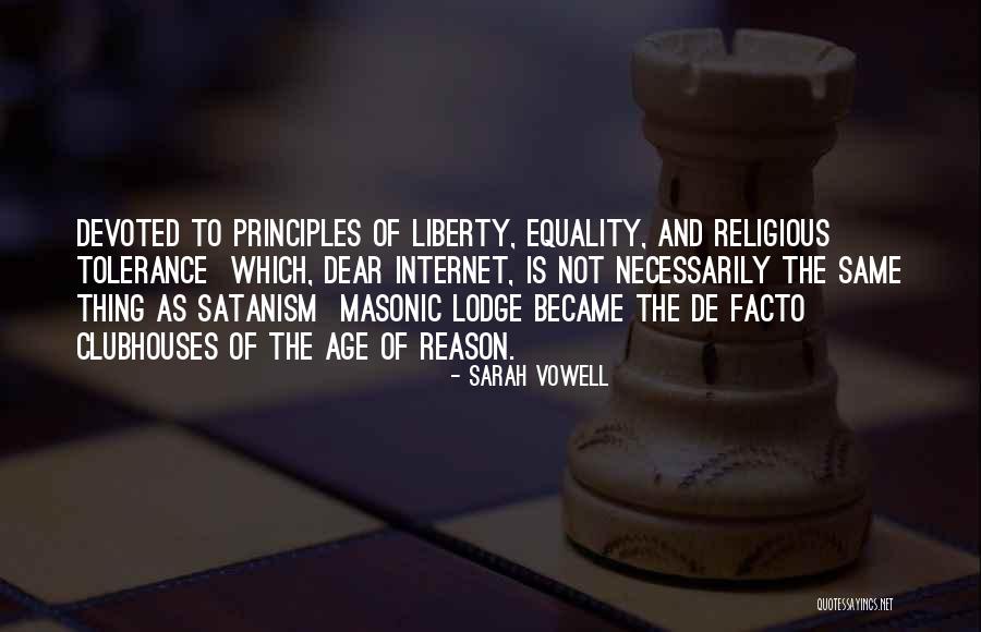 Masonic Lodge Quotes By Sarah Vowell