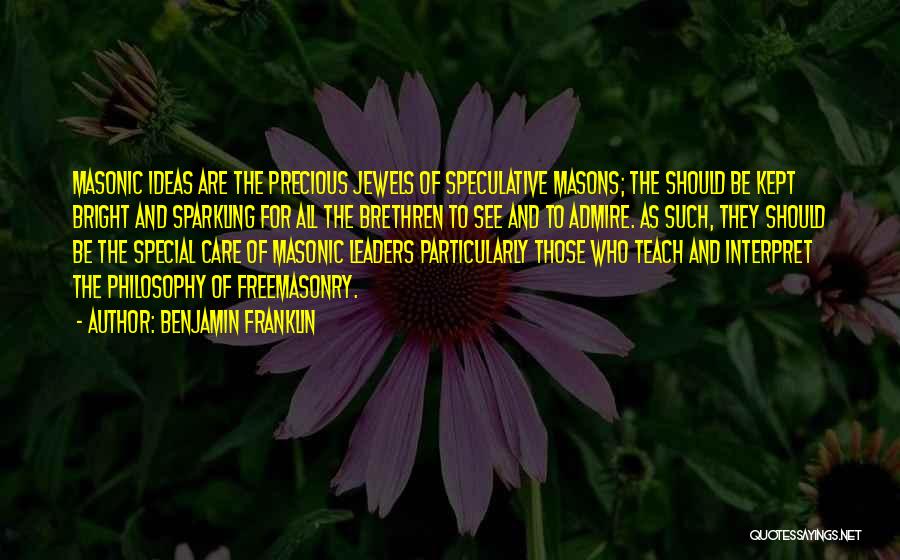 Masonic Quotes By Benjamin Franklin