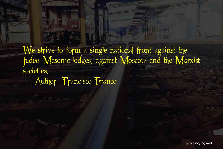 Masonic Quotes By Francisco Franco
