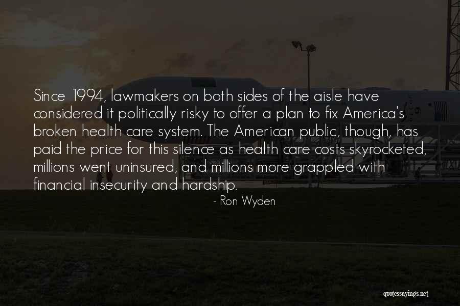 Masonic Temple Quotes By Ron Wyden