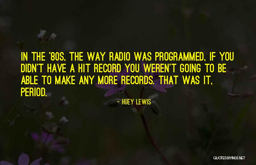 Masorah Gedolah Quotes By Huey Lewis Masorah Gedolah Quotes By Huey Lewis