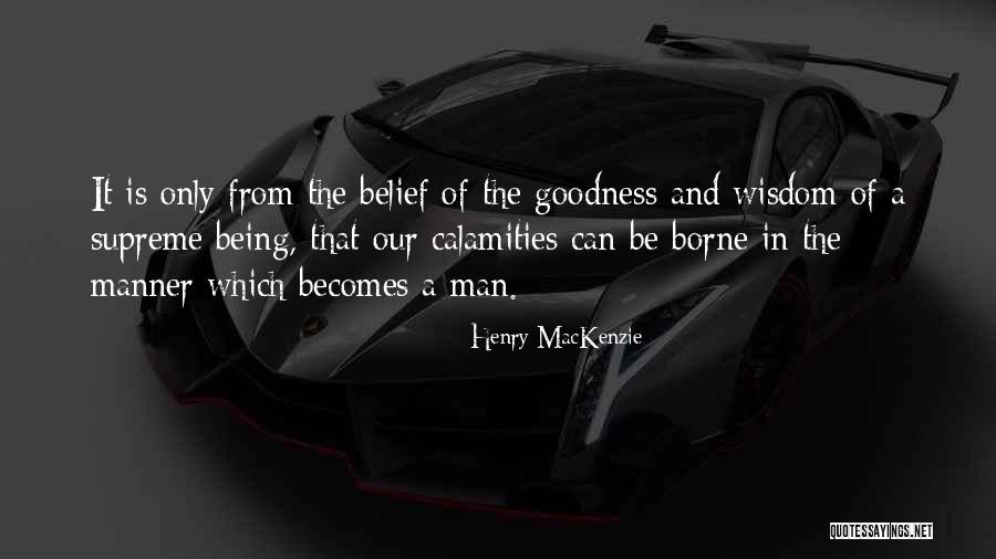 Masqueliers Quotes By Henry MacKenzie Masqueliers Quotes By Henry MacKenzie