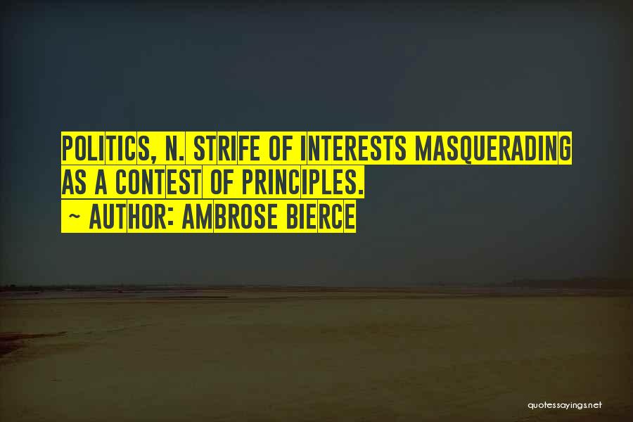 Masquerading Quotes By Ambrose Bierce