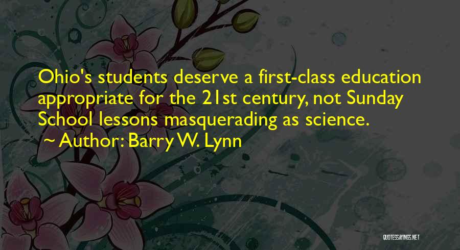 Masquerading Quotes By Barry W. Lynn