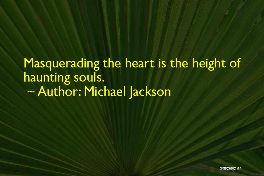 Masquerading Quotes By Michael Jackson
