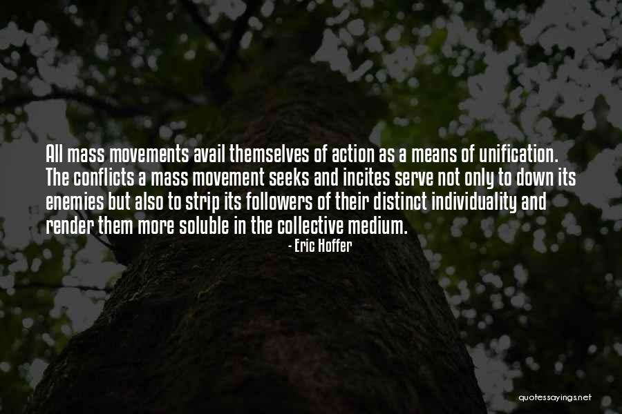 Mass Action Quotes By Eric Hoffer Mass Action Quotes By Eric Hoffer