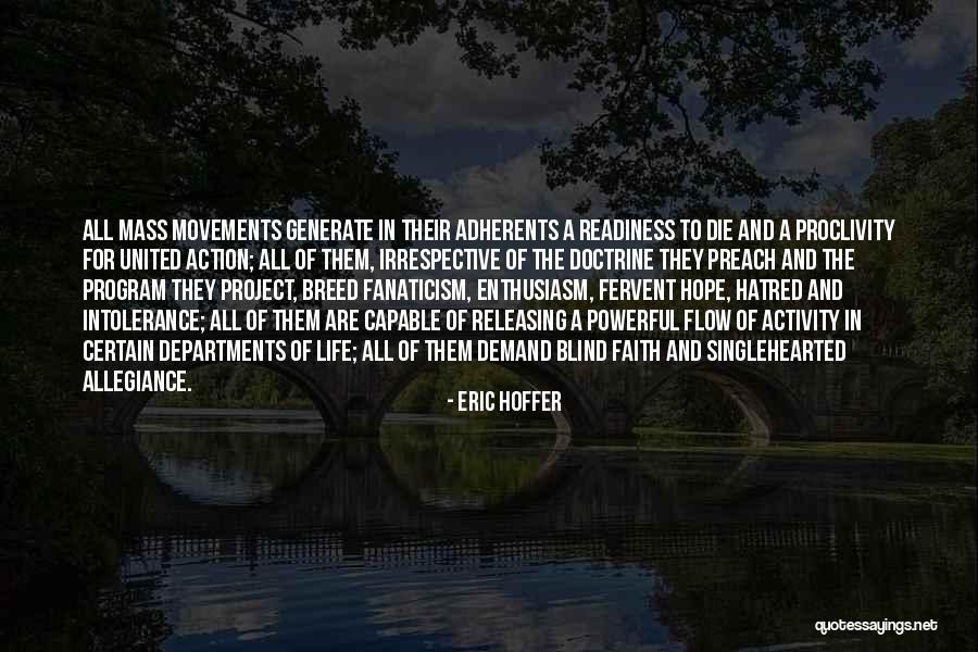 Mass Action Quotes By Eric Hoffer Mass Action Quotes By Eric Hoffer