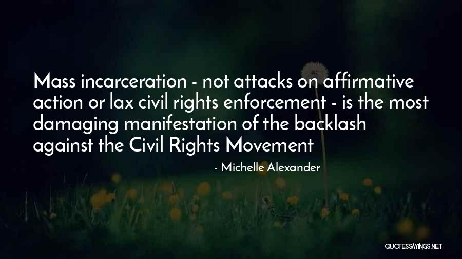 Mass Action Quotes By Michelle Alexander Mass Action Quotes By Michelle Alexander