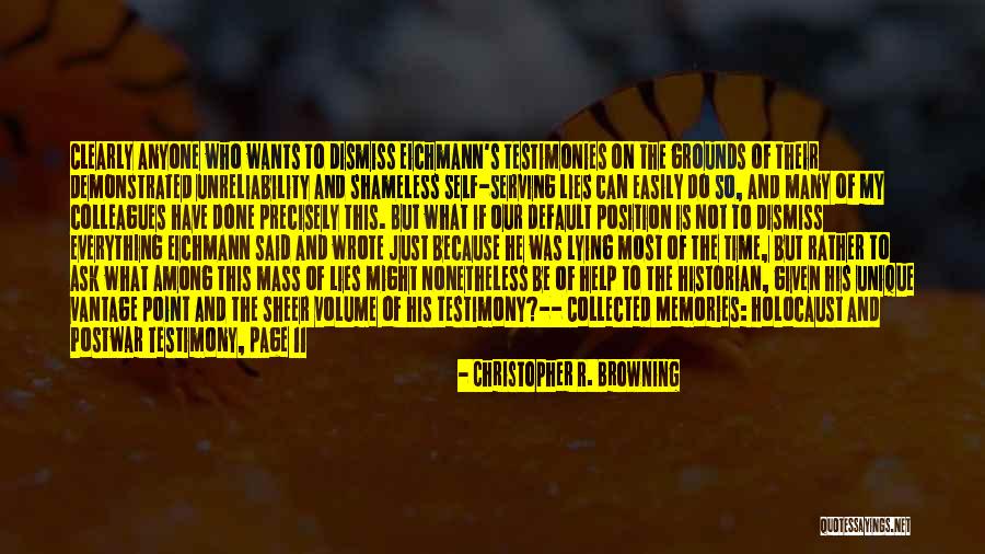 Mass And Volume Quotes By Christopher R. Browning Mass And Volume Quotes By Christopher R. Browning