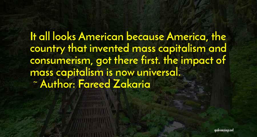 Mass Consumerism Quotes By Fareed Zakaria