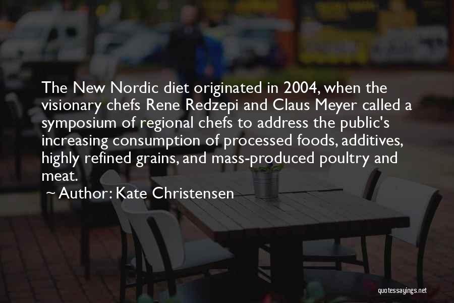 Mass Consumption Quotes By Kate Christensen