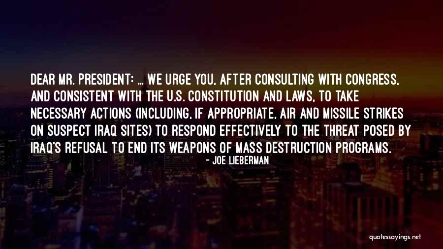 Mass Destruction Weapons Quotes By Joe Lieberman Mass Destruction Weapons Quotes By Joe Lieberman