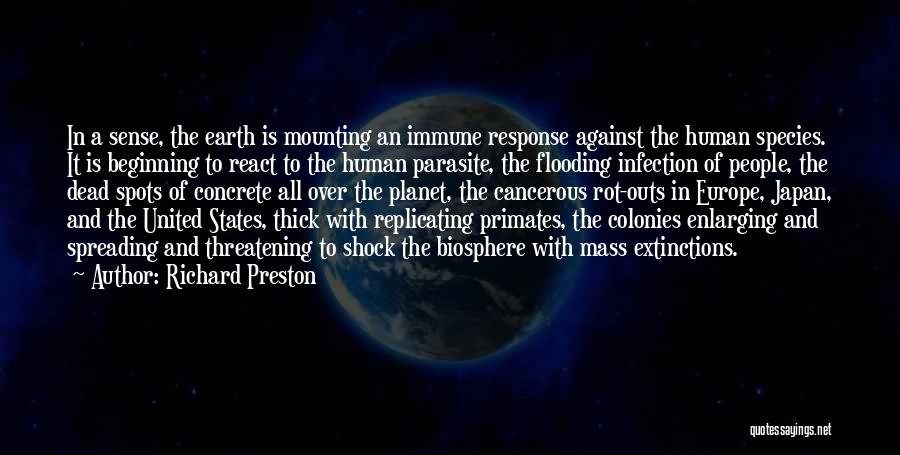 Mass Extinctions Quotes By Richard Preston