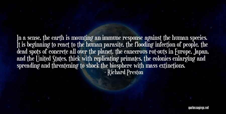 Mass Extinctions Quotes By Richard Preston