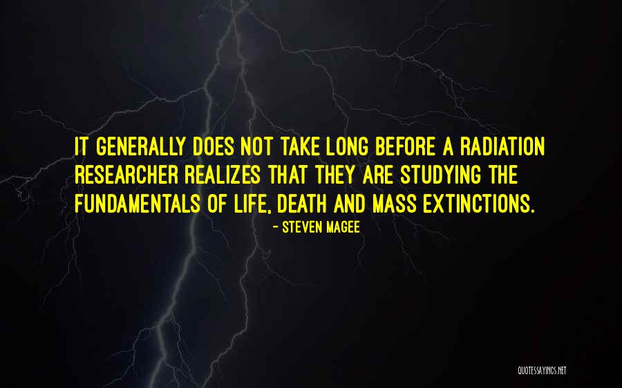 Mass Extinctions Quotes By Steven Magee