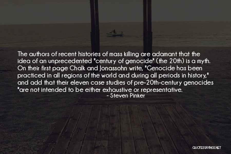 Mass Killing Quotes By Steven Pinker Mass Killing Quotes By Steven Pinker