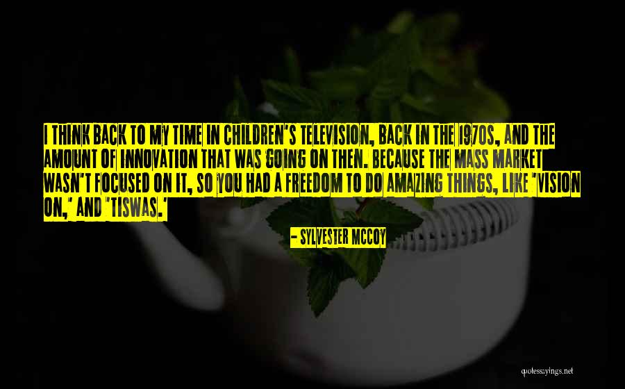 Mass Market Quotes By Sylvester McCoy Mass Market Quotes By Sylvester McCoy