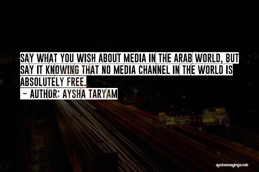 Mass Media Bias Quotes By Aysha Taryam