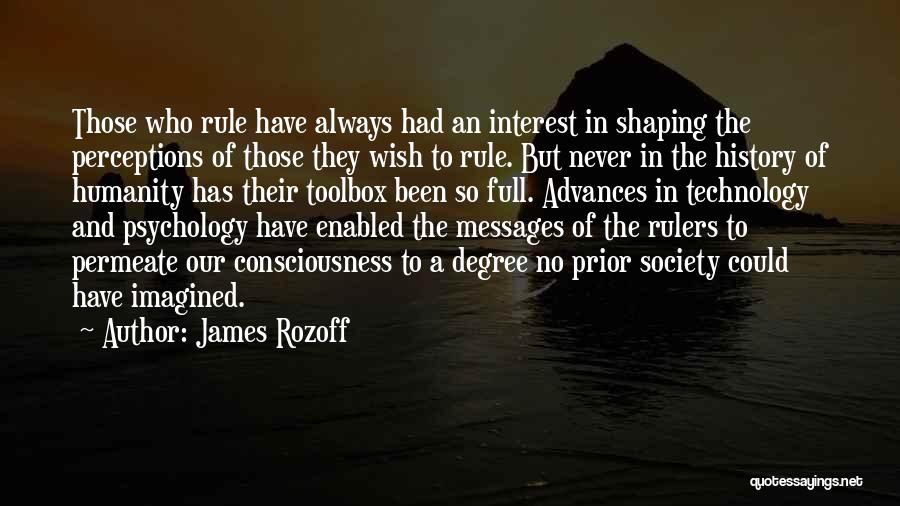 Mass Media Influence Quotes By James Rozoff