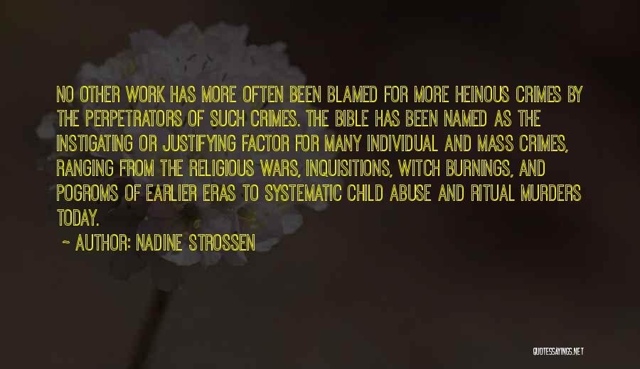 Mass Murders Quotes By Nadine Strossen