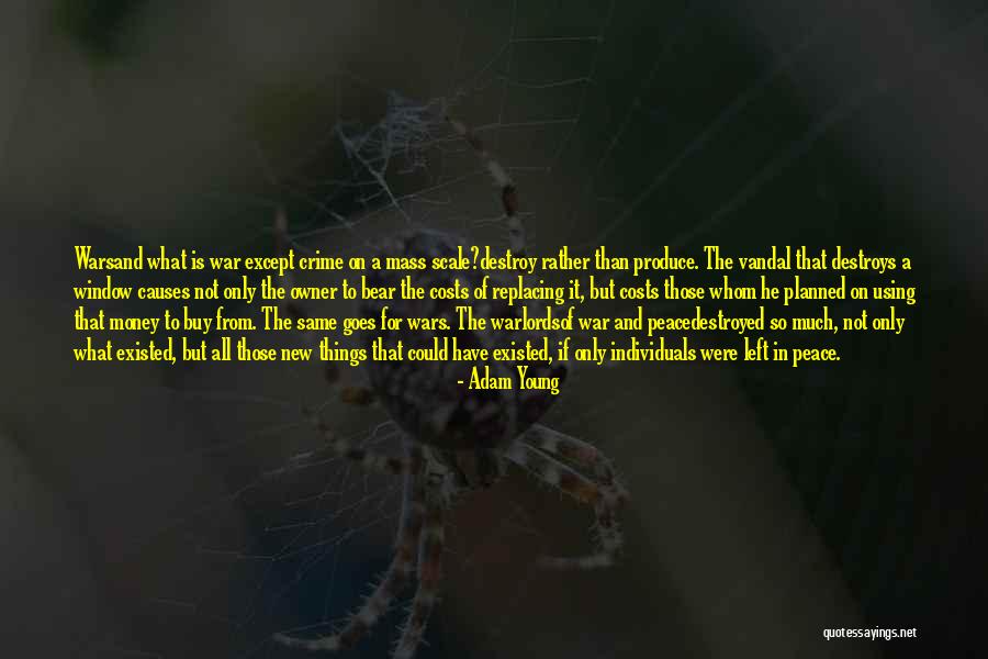 Mass Produce Quotes By Adam Young Mass Produce Quotes By Adam Young