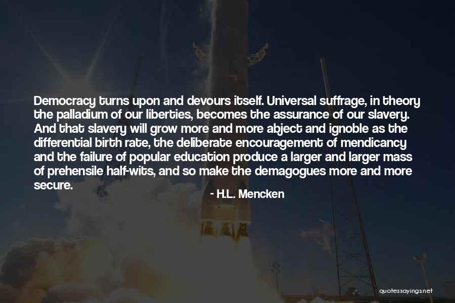 Mass Produce Quotes By H.L. Mencken Mass Produce Quotes By H.L. Mencken
