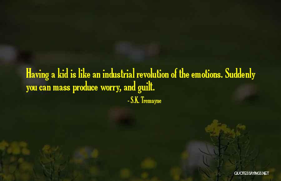 Mass Produce Quotes By S.K. Tremayne Mass Produce Quotes By S.K. Tremayne