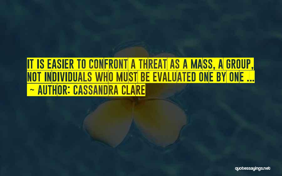 Mass Quotes By Cassandra Clare