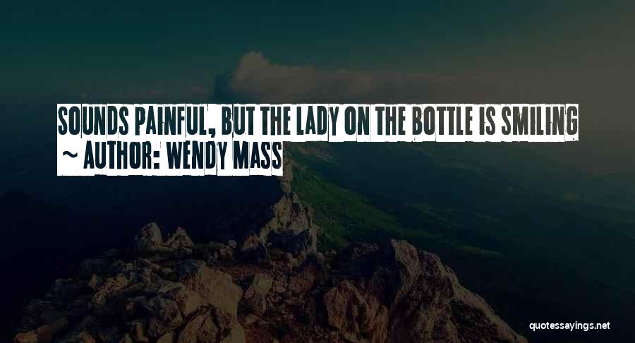 Mass Quotes By Wendy Mass