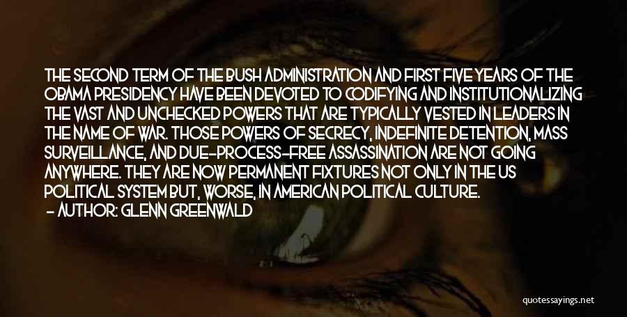 Mass Surveillance Quotes By Glenn Greenwald