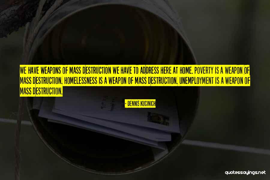 Mass Unemployment Quotes By Dennis Kucinich Mass Unemployment Quotes By Dennis Kucinich