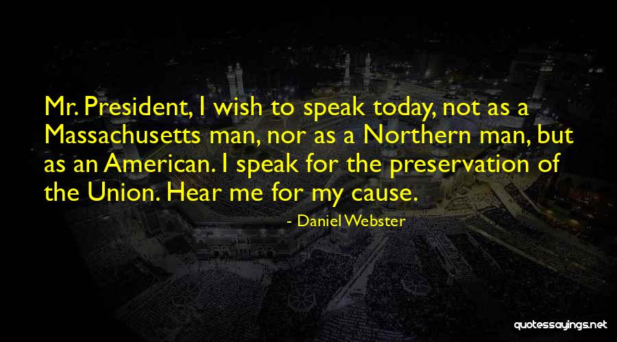 Massachusetts Quotes By Daniel Webster Massachusetts Quotes By Daniel Webster