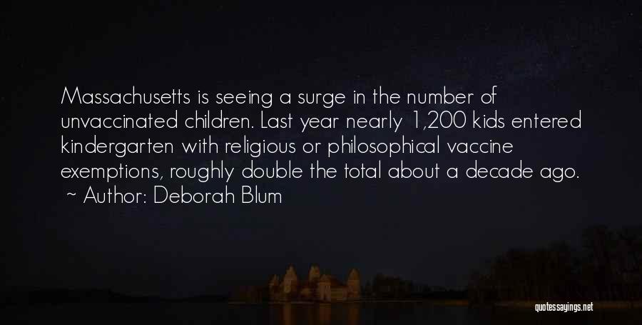Massachusetts Quotes By Deborah Blum