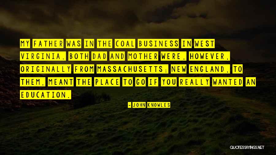 Massachusetts Quotes By John Knowles Massachusetts Quotes By John Knowles