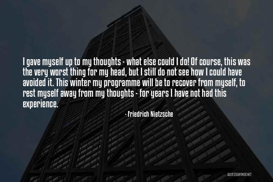 Massacrating Quotes By Friedrich Nietzsche