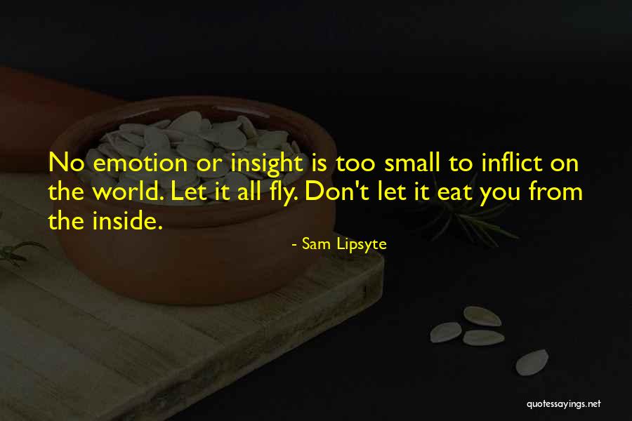 Massacring Algerians Quotes By Sam Lipsyte Massacring Algerians Quotes By Sam Lipsyte