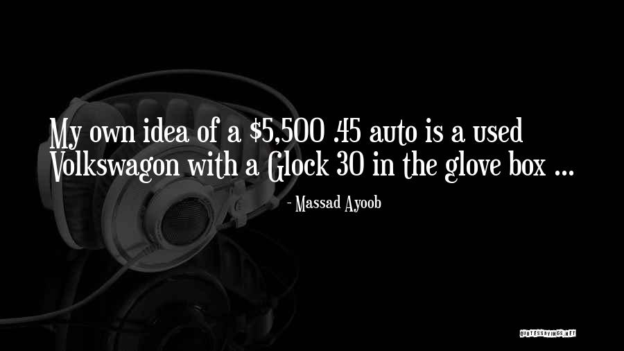 Massad Ayoob Quotes 1400537 Massad Ayoob Quotes 1400537