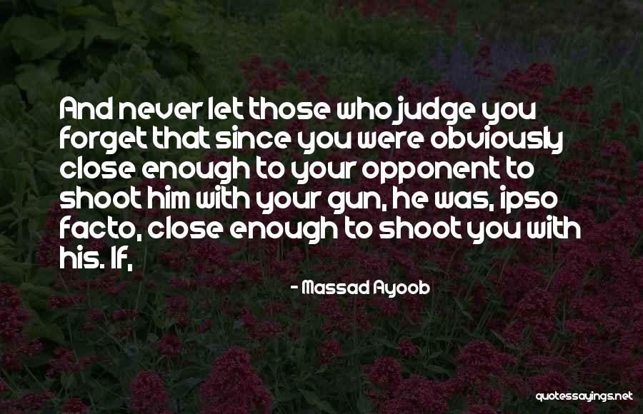 Massad Ayoob Quotes 410097 Massad Ayoob Quotes 410097